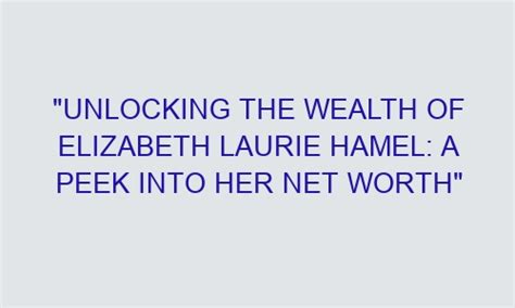 Net Worth of Vivian Lauren: A Peek into Her Wealth