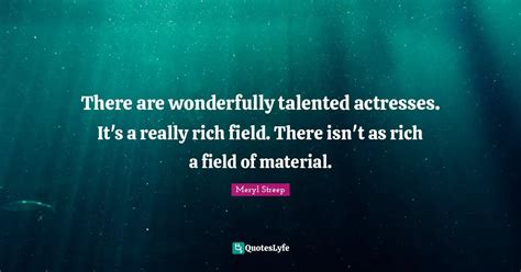 Notable Quotes by the Talented Actress