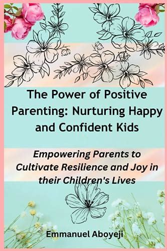 Nurturing Happiness: Cultivating Laughter in Children's Lives