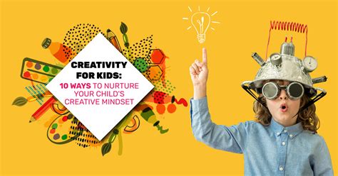 Nurturing Your Imagination: Tips and Exercises to Unleash Your Creative Potential