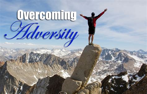 Overcoming Adversities