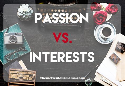 Passions and Interests