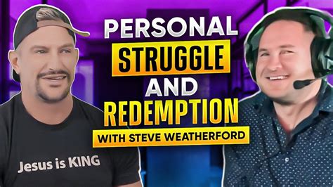 Personal Struggles and Redemption