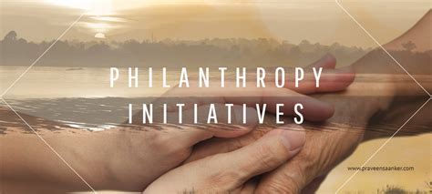 Philanthropic Endeavors and Charitable Initiatives