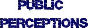 Public Perception and Reception