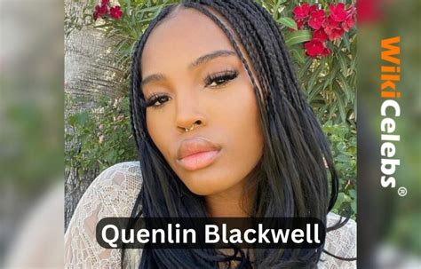 Quenlin Blackwell's Net Worth and Earnings