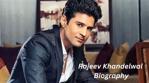 Rajeev Khandelwal: Early Life and Career