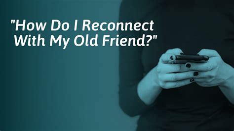 Reconnecting with the Past: The Friend as a Symbol