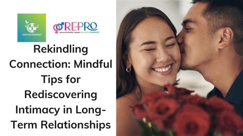 Rekindling Intimacy: Rediscovering the Emotional and Physical Bond