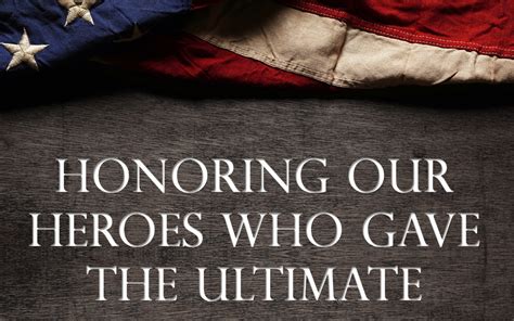 Remembering and Honoring the Courageous: Paying Tribute to Those Who Made the Ultimate Sacrifice