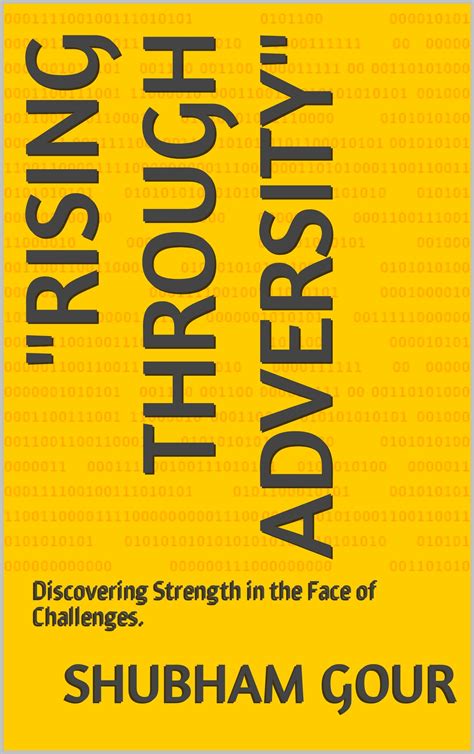 Rising from the Ashes: Discovering Strength and Resilience in the Face of Adversity