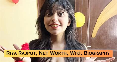 Riya Rajput's Net Worth and Financial Status