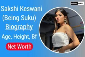 Sakshikeswani Net Worth and Career Achievements