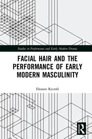 Shorn Facial Hair: A Representation of Contemporary Masculinity or Defiance?