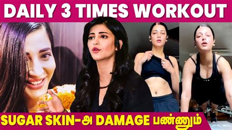 Shruti Haasan's Fitness Routine and Diet Plan