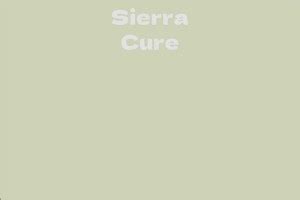 Sierra Cure's Career and Achievements