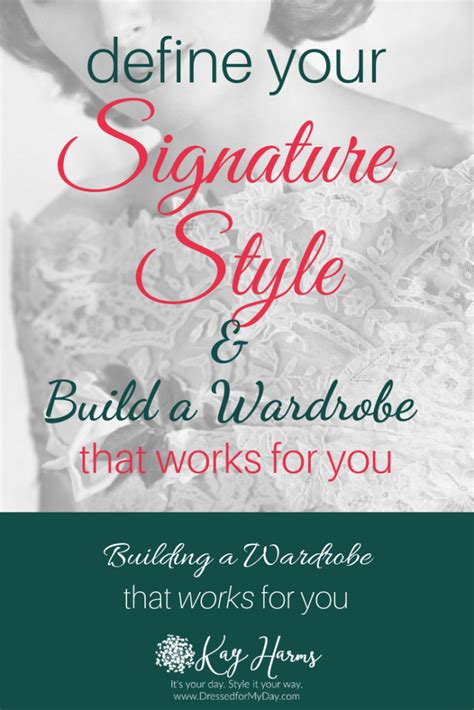 Signature Style and Wardrobe