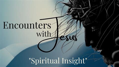 Spiritual Insights from Jesus' Dream Encounters