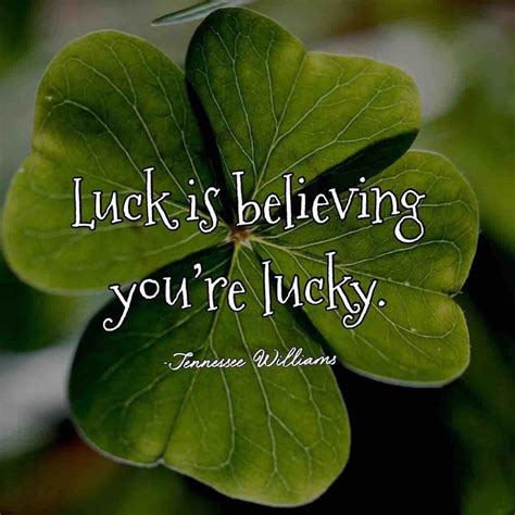 Stay Positive and Believe in Your Luck