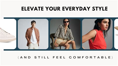 Style Secrets: Elevating Your Everyday Look