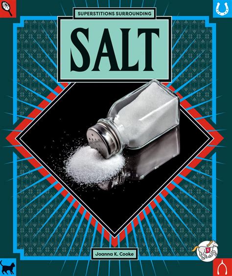 Superstitions and Symbolism Surrounding Salt