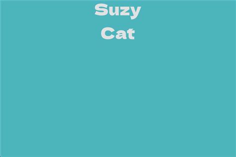 Suzy Cat's Net Worth and Investments