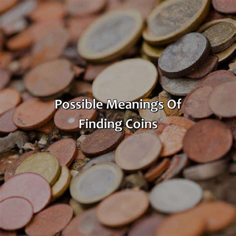 Symbols of Luck and Abundance: Discovering the Significance of Discovering Coins in Dreams