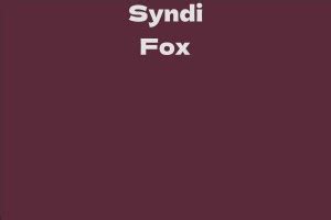 Syndi Fox: A Rising Star's Journey