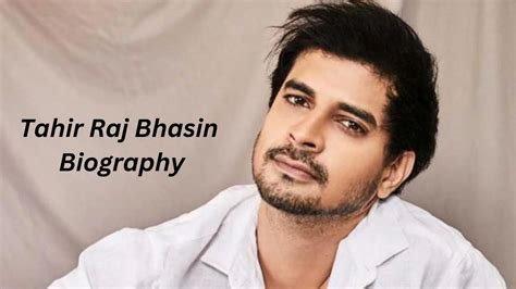 Tahir Raj Bhasin's Career Highlights