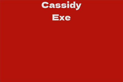 The Achievements of Cassidy Exe