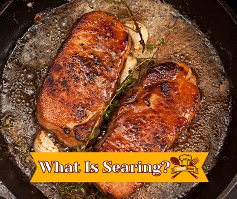 The Art of Searing: Achieving the Perfect Crust