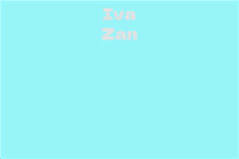 The Early Years and Academic Background of Iva Zan