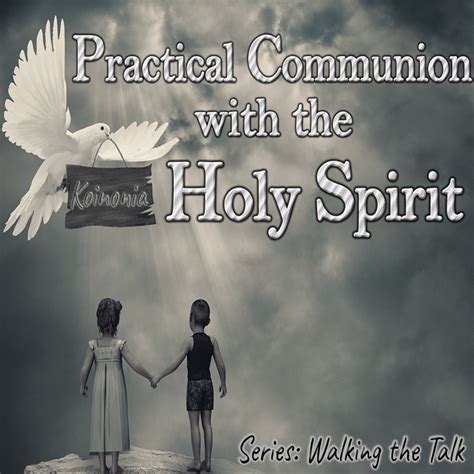 The Eucharist as a Means of Fellowship: Nurturing the Spirit