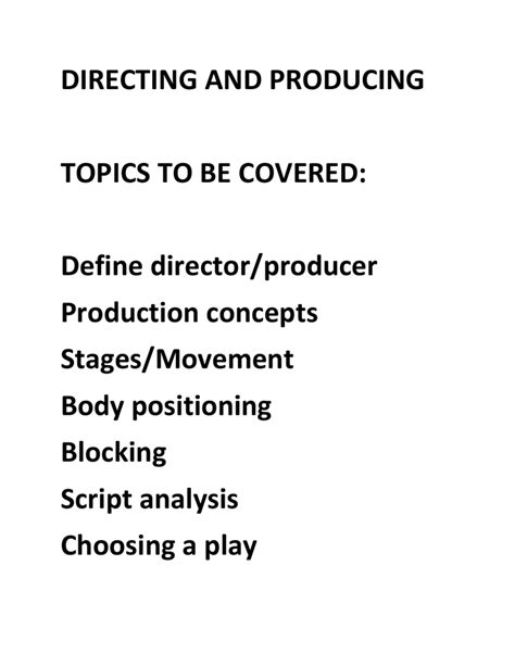 The Evolution into Directing and Producing