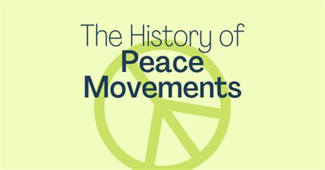 The Evolution of Peace Movements: A Historical Perspective