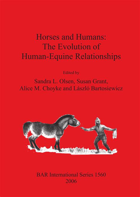 The Evolution of the Human-Horse Relationship