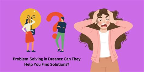 The Fascinating Connection Between Dreams and Problem Solving