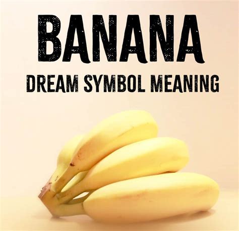 The Fascinating Symbolism of Bananas in Reveries