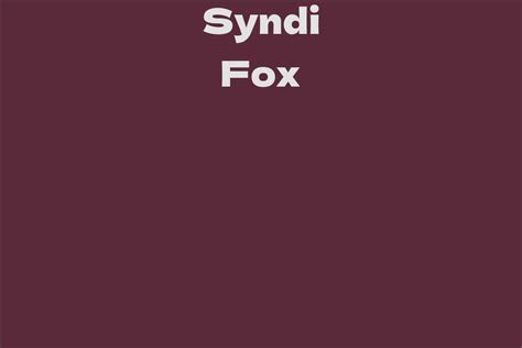 The Future of Syndi Fox's Career and Legacy