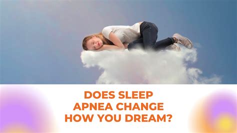 The Influence of Sleep Apnea on Dream Quality and Content