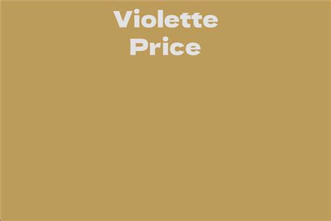 The Journey of Violette Price: An Overview