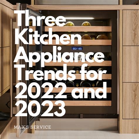 The Latest Trends in Kitchen Appliances