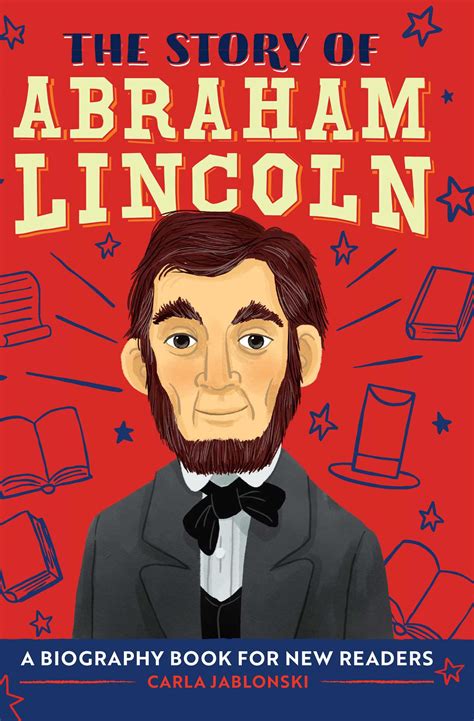 The Life Story of Abraham Lincoln