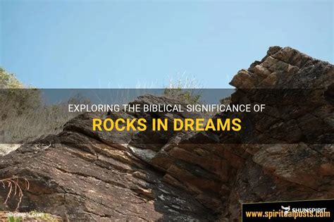 The Meaning and Importance of Rocks in Dreams