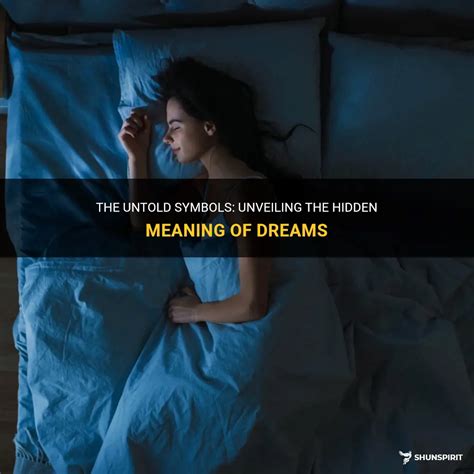 The Mysterious Realm of Dreams and Their Significance