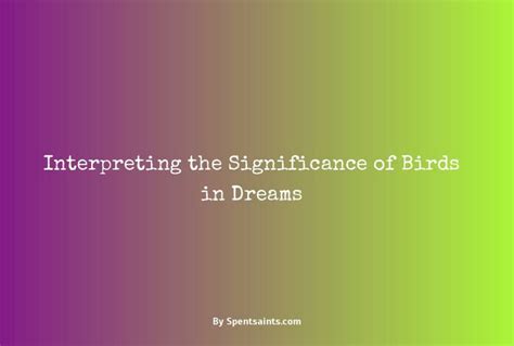 The Mysterious Significance of Birds in Dreams