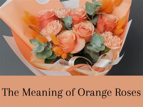 The Mysterious Significance of Orange Roses