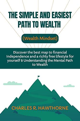 The Path to Financial Independence: Rejecting the Wealth Mindset