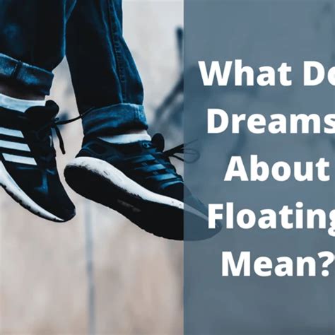 The Psychological Meaning behind Floating in Subconscious Waters