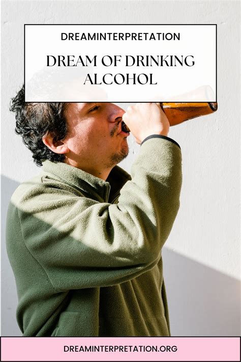 The Psychological Significance of Consuming Alcohol in Dreams